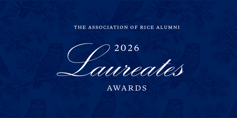 The Association of Rice Alumni 2026 Laureates Awards
