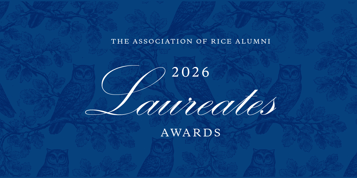 The Association of Rice Alumni 2026 Laureates Awards