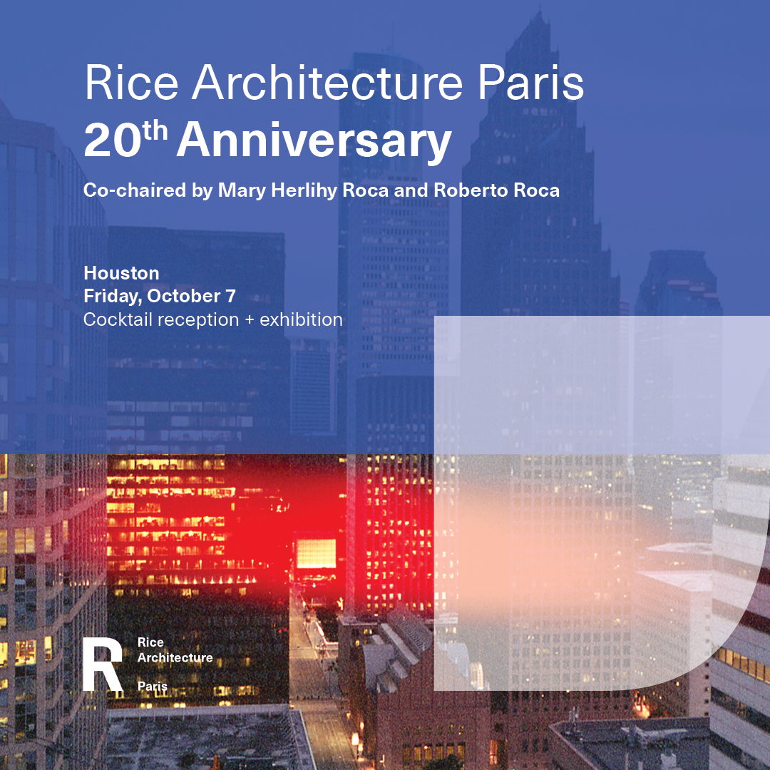 Rice Architecture Paris 20th Anniversary Houston Event Graphic